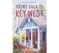 Going Back to Key West: 1