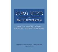 Going Deeper Bible Study Workbook