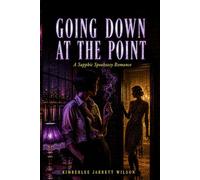 Going Down at the Point: A Sapphic Speakeasy Romance