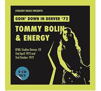 Going Down in Denver 72 Tommy Bolin & Energy [CD] NUOVO