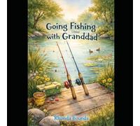 Going Fishing With My Granddad