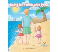 Going for a Walk with Papa: The Beach Story