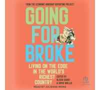 Going for Broke: Living on the Edge in the World's Richest Country