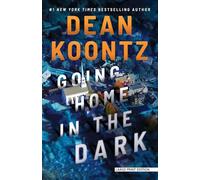 Going Home in the Dark