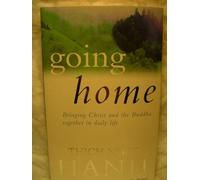 Going Home: Jesus and Buddha as Brothers