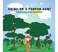 Going on a Pawpaw Hunt Finding Treasures in the Magical - Libro in brossura...