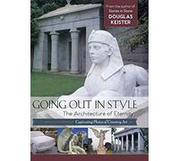 Going Out in Style: The Architecture of Eternity - NUOVO