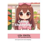 Going Shopping: Life Skills for Young Adults