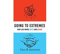 Going to Extremes: How Like Minds Unite and Divide