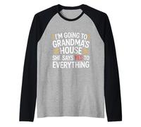 Going To Grandma’s She Always Says Yes - Maglia con Maniche Raglan