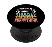 Going To Grandma’s She Always Says Yes PopSockets PopGrip Adesivo