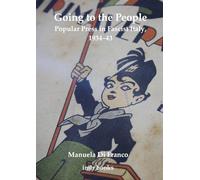 Going to the People: Popular Press in Fascist Italy, 1934-43: 19