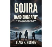 GOJIRA BAND BIOGRAPHY: The legacy of Artists who Turned Nature's Wrath into an Anthem of Strength and survival