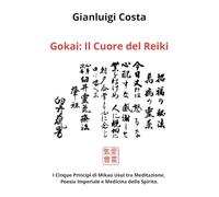 Gokai. Il cuore del reiki