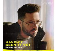 Gokey, Danny - Haven't Seen It Yet