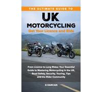 Gokhan Darcan The Ultimate Guide to UK Motorcycling (Tascabile)