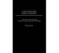 Goktug Morcol A New Mind for Policy Analysis (Copertina rigida)
