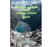 GOKYO LAKES TREK HIKING GUIDE 2025