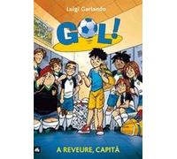 Gol! 7. A reveure, capità
