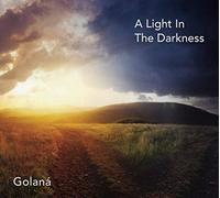GOLANA - A LIGHT IN THE DARKNESS