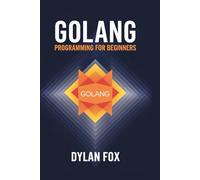 Golang Programming For Beginners