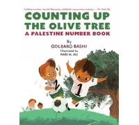 Golbarg Bashi Counting Up The Olive Tree (Copertina rigida)
