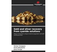 Gold and silver recovery from cyanide solutions: Study of extraction using an electrocoagulation cell with continuous flow