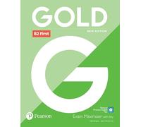 Gold B2 First New Edition Exam Maximiser with Key [Lingua inglese]