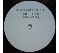 Gold Chains & Sue Cie - Gold Chains & Sue Cie - Come To Cali / Crowd Control - Kitty-Yo - KY04091