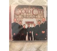 Gold City - Walk the Talk