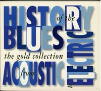 Gold Collection: History Blues From Acoustic