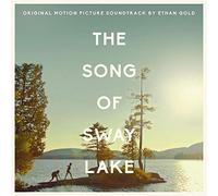 Gold, Ethan - Song Of Sway Lake (Original Soundtrack)