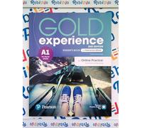 GOLD EXPERIENCE 2E A1 STUDENT'S BOOK & EBOOK WITH ONLINE PRACTICE, DIGITAL RE - (9781292392752) + Materiali didattici - Rebillo