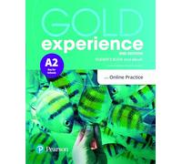 Gold experience. A2 . With Student's book, Online practice. Per le Scuole superiori. Con app. Con e-book