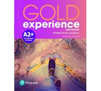 Gold experience. A2Plus. With Student's book. Per le Scuole superiori. Con app. Con e-book