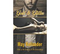 Gold & Glitter: Tales of the Ordinary & the Extraordinary