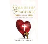 GOLD IN THE FRACTURES