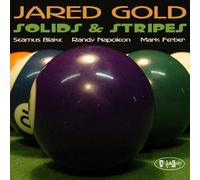 Gold, Jared - Solids & Stripes