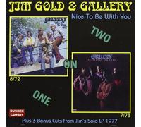 Gold Jim & Gallery - Nice To Be With You