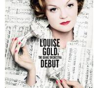 Gold, Louise & Quarz - Debut