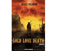 Gold love death