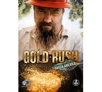 Gold Rush: South America