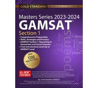 Gold Standard G 2023-2024 Masters Series GAMSAT Section 1 Preparatio (Tascabile)