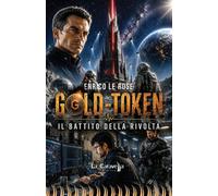 Gold-Token. Il battito della rivolta