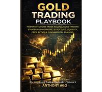 Gold Trading Playbook: How institutions trade xauusd, gold trading strategy using market structure, liquidity, price action & fundamental analysis.