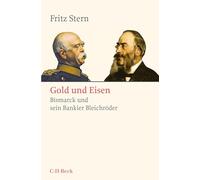Gold und Eisen: Bismarck und sein Bankier Bleichröder: 1849