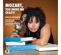 Golda Schultz - Mozart, You Drive Me Crazy