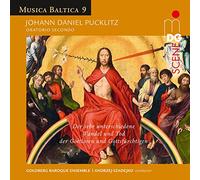 Goldberg Baroque Ensemble; Goldberg Vocal Ensemble - Johann Daniel Pucklitz: Oratorio Secondo