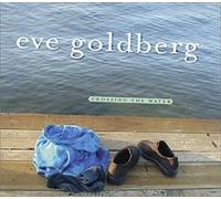 Goldberg, Eve - Crossing The Water