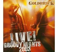 Goldbrick - Live Groovy Nights 2003